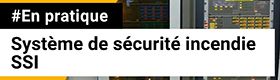 4 - Système de sécurité incendie : Incendie : définitions, prévention et actions