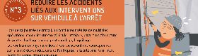 Fiche employeur n° 3. Réduire les accidents liés aux interventions sur véhicule à l'arrêt
