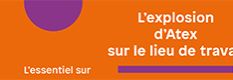 L'explosion d'Atex sur le lieu de travail