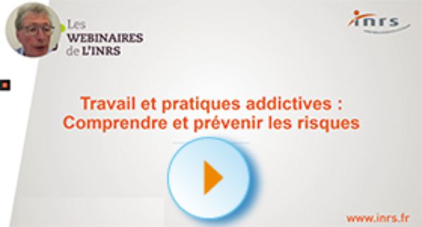 Webinaire - Travail et pratiques addictives : comprendre et prévenir les risques