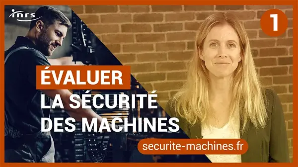 Sécurité machines - Evaluer la sécurité des machines (Anim-451)