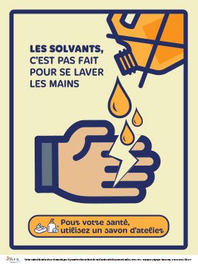 Les solvants, c\'est pas fait pour se laver les mains : Pour votre santé, utilisez un savon d\'atelier