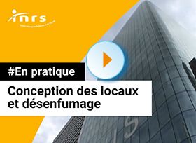 3 - Conception des locaux et désenfumage : Incendie : définitions, prévention et actions