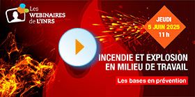 Webinaire : Incendie et explosion en milieu de travail : les bases en prévention