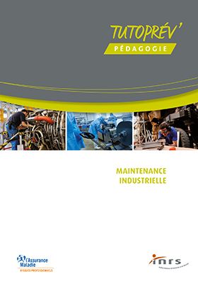 TutoPrév\' pédagogie - Maintenance industrielle