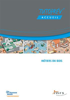 TutoPrév\' accueil - Métiers du bois