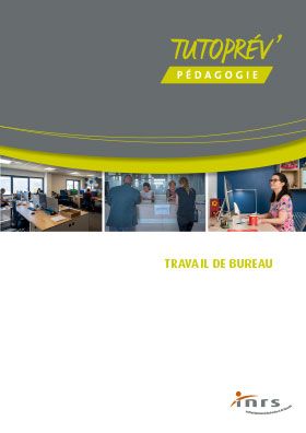 TutoPrév\' pédagogie - Travail de bureau