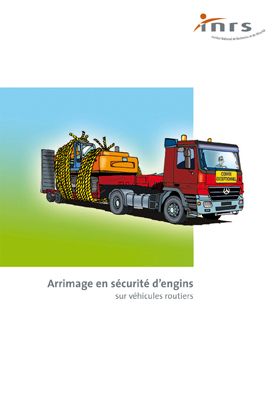 Arrimage en sécurité d\'engins sur véhicules routiers