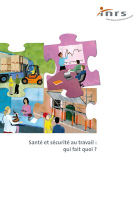 Santé et sécurité au travail : qui fait quoi ?