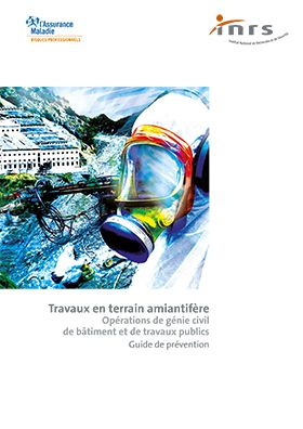 Travaux en terrain amiantifère. Opérations de génie civil de bâtiment et de travaux publics