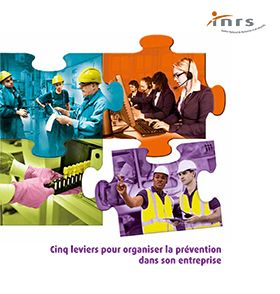 Cinq leviers pour organiser la prévention dans l\'entreprise