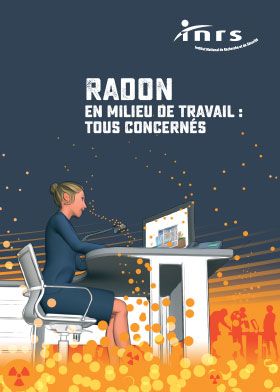 Radon en milieu de travail : tous concernés
