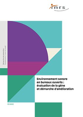 Environnement sonore en bureaux ouverts : évaluation de la gêne et démarche d\'amélioration