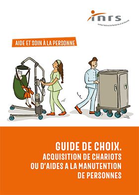 Guide de choix. Acquisition de chariots ou d\'aides à la manutention de personnes