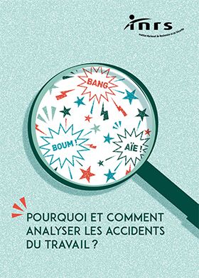 Pourquoi et comment analyser les accidents du travail ?