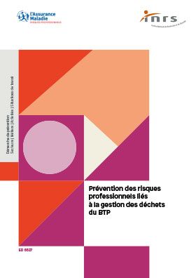 Prévention des risques professionnels liés à la gestion des déchets du BTP