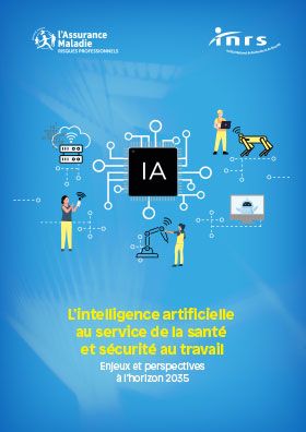 L\'intelligence artificielle au service de la santé et de la sécurité au travail - Synthèse