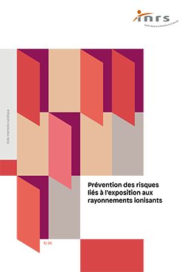 Prévention des risques liés à l\'exposition aux rayonnements ionisants