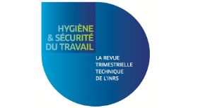 Hygiène et sécurité du travail, revue trimestrielle scientifique de l\'INRS
